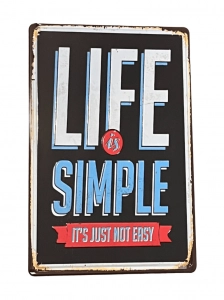 Life is Simple fém tábla