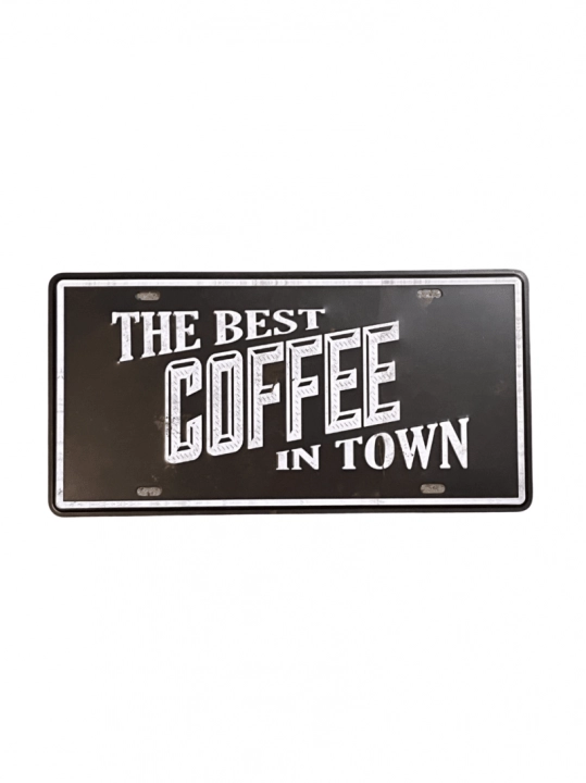 The Best Coffee in Town fém tábla
